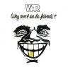 Low Rider - War's Why Can't We Be Friends?